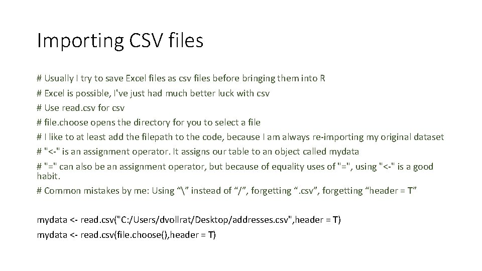 Importing CSV files # Usually I try to save Excel files as csv files