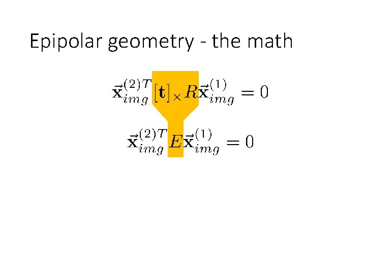 Epipolar geometry - the math 