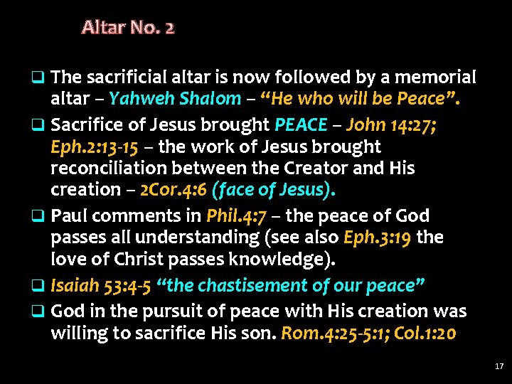 Altar No. 2 q The sacrificial altar is now followed by a memorial altar Altar No. 2 q The sacrificial altar is now followed by a memorial altar