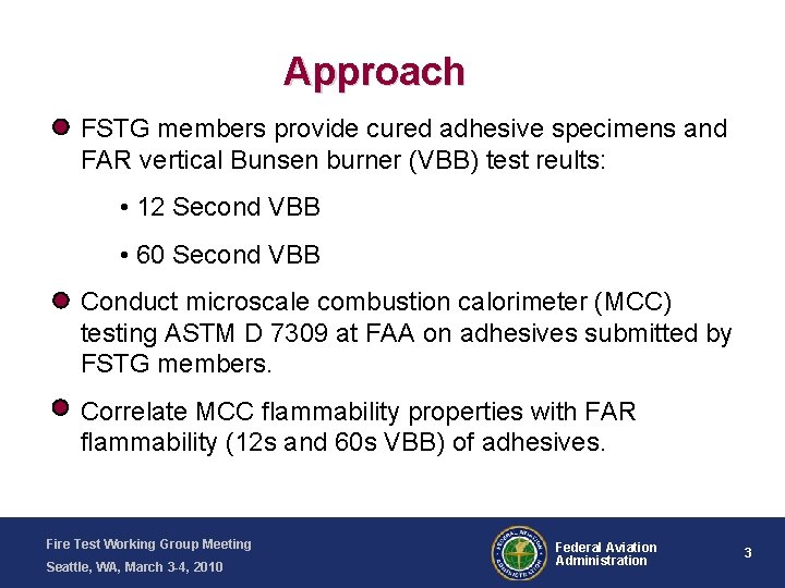 Fst10 Testing Federal Aviation Administration FLAMMABILITY STANDARDIZATION TASK GROUP ...