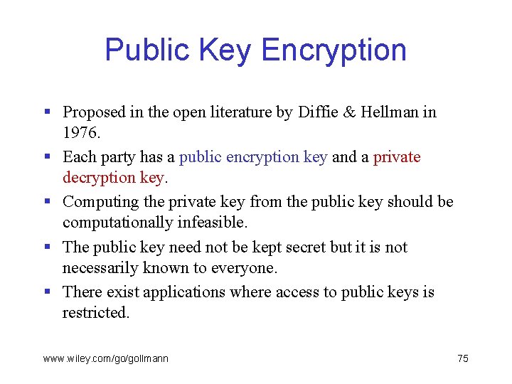 Public Key Encryption § Proposed in the open literature by Diffie & Hellman in