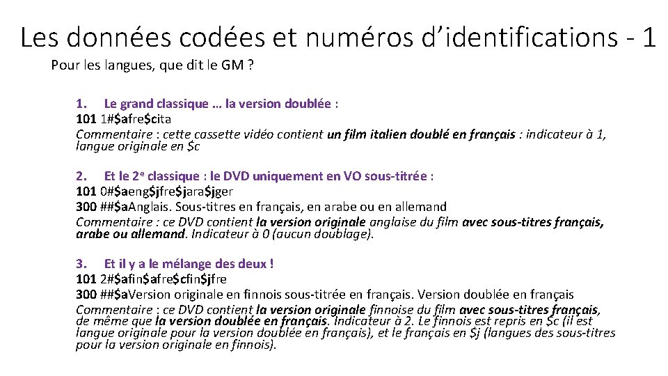 Les données codées et numéros d’identifications - 1 Pour les langues, que dit le