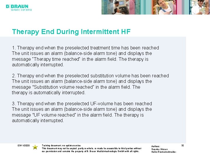 Therapy End During Intermittent HF 1. Therapy end when the preselected treatment time has