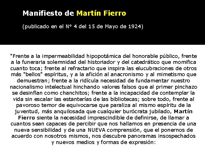 Manifiesto de Martín Fierro (publicado en el N° 4 del 15 de Mayo de