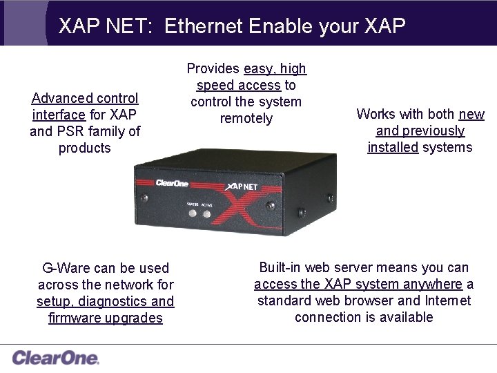 XAP NET: Ethernet Enable your XAP Advanced control interface for XAP and PSR family