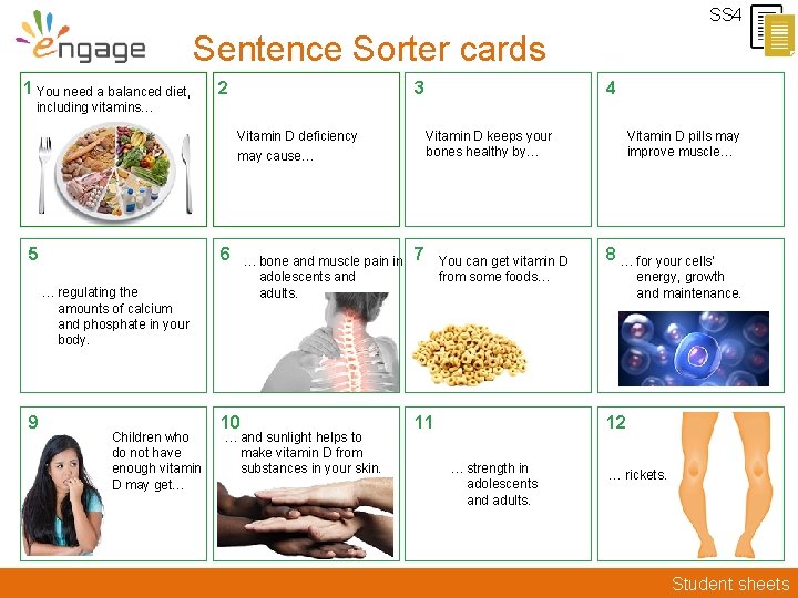 SS 4 Sentence Sorter cards 1 You need a balanced diet, 2 3 4