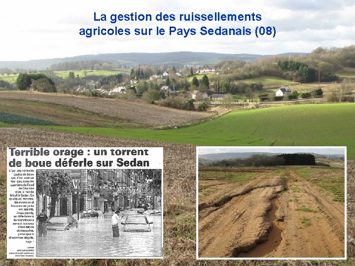 La gestion des ruissellements agricoles sur le Pays Sedanais (08) 