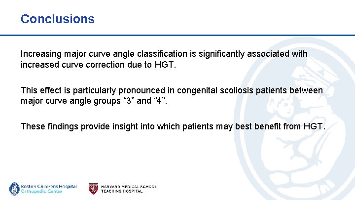 Conclusions Increasing major curve angle classification is significantly associated with increased curve correction due Conclusions Increasing major curve angle classification is significantly associated with increased curve correction due