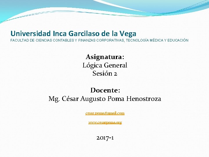 Universidad Inca Garcilaso de la Vega FACULTAD DE CIENCIAS CONTABLES Y FINANZAS CORPORATIVAS, TECNOLOGÍA