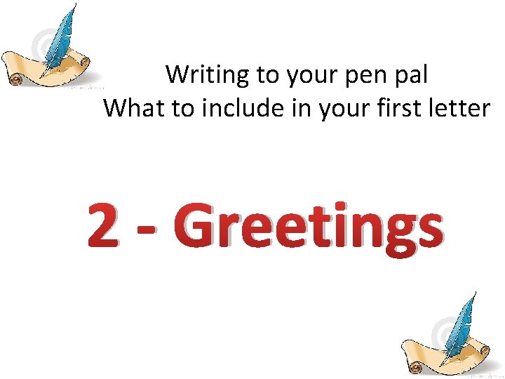 Writing to your pen pal What to include in your first letter 2 -