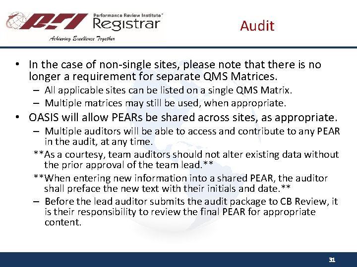 Audit • In the case of non-single sites, please note that there is no