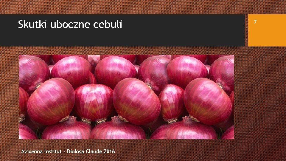 Skutki uboczne cebuli Avicenna Institut - Diolosa Claude 2016 7 