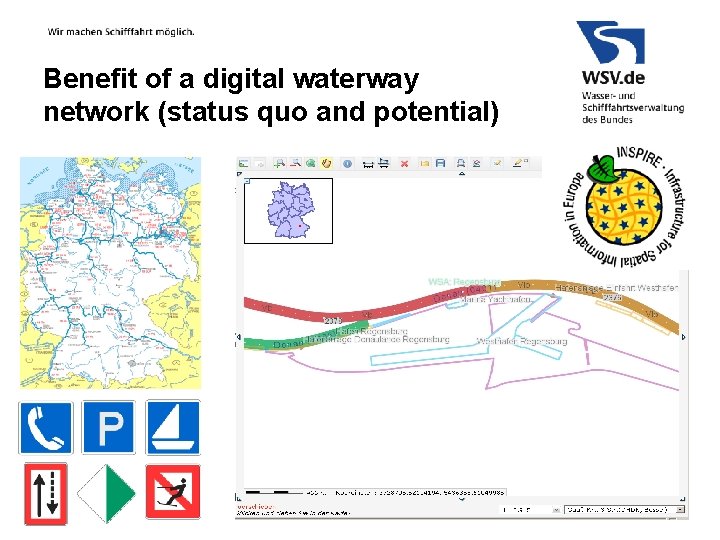 Benefit of a digital waterway network (status quo and potential) 