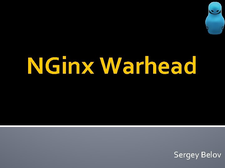 NGinx Warhead Sergey Belov 