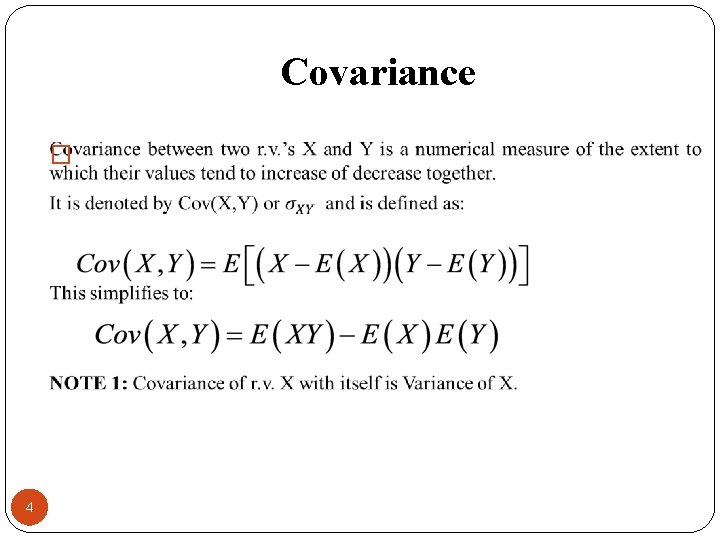 Covariance � 4 