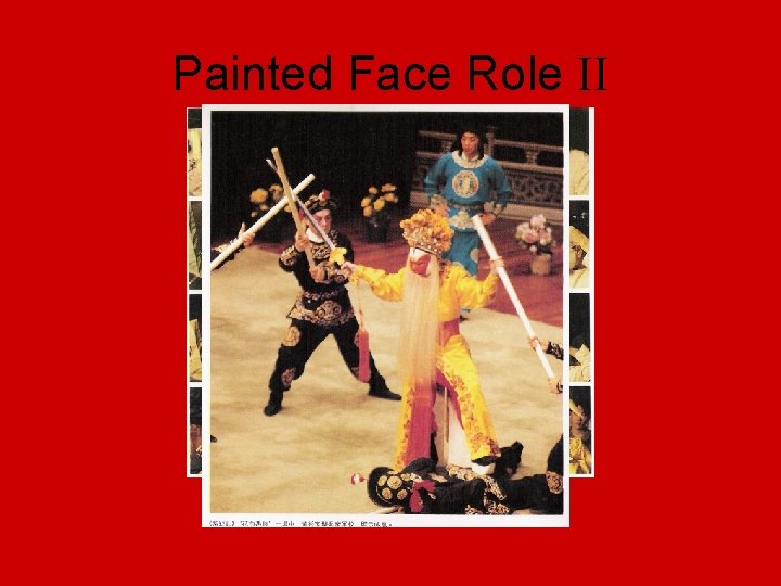 Painted Face Role II 