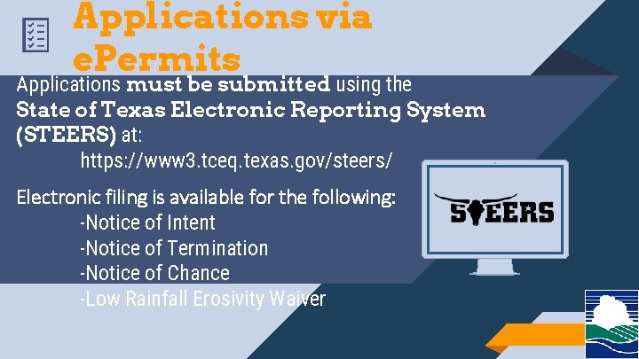 Applications via e. Permits Applications must be submitted using the State of Texas Electronic