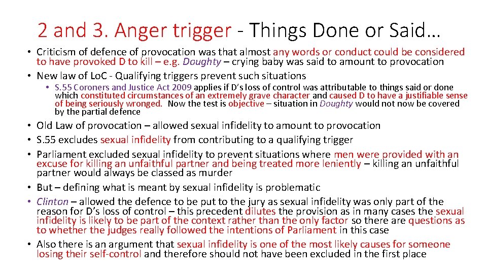 2 and 3. Anger trigger - Things Done or Said… • Criticism of defence