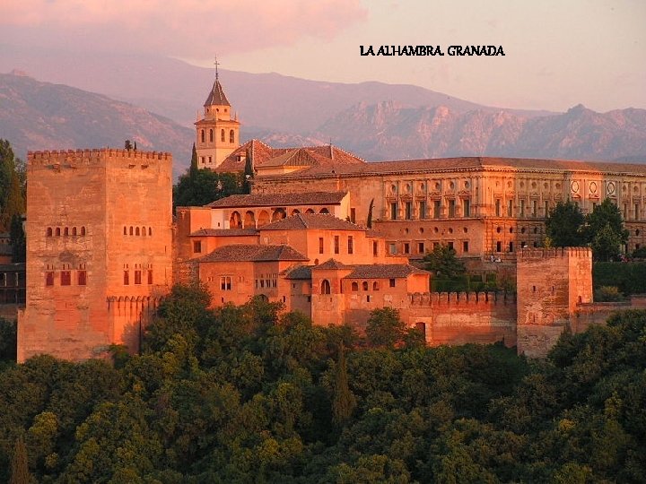 LA ALHAMBRA. GRANADA 