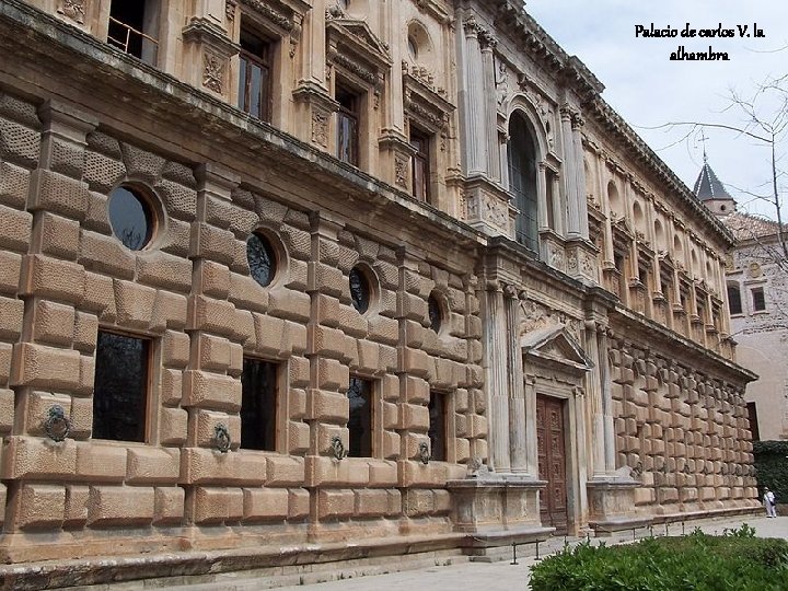 Palacio de carlos V. la alhambra 