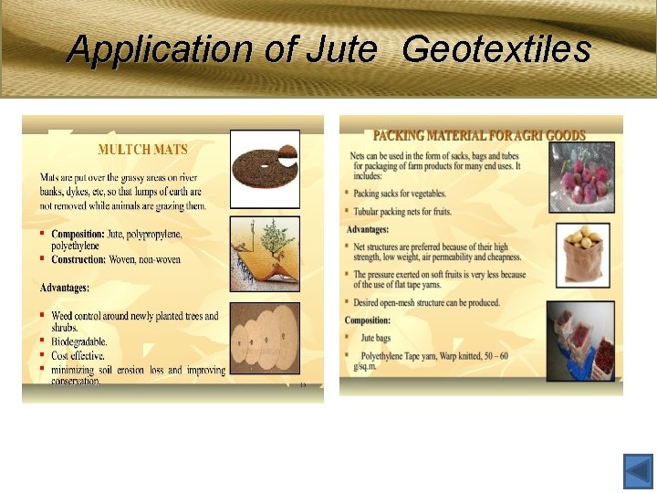 Application of Jute Geotextiles 