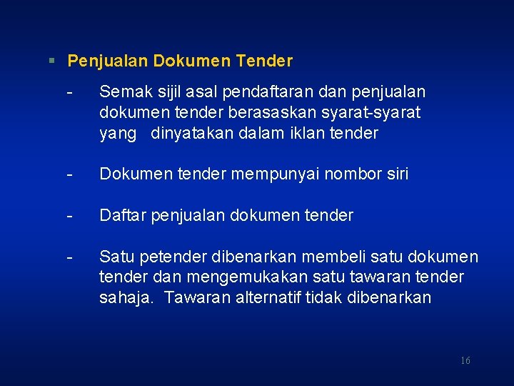 § Penjualan Dokumen Tender - Semak sijil asal pendaftaran dan penjualan dokumen tender berasaskan