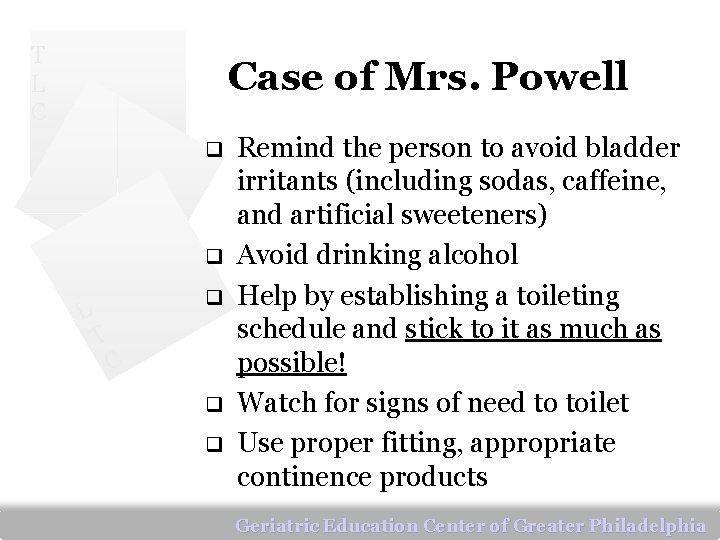 T L C Case of Mrs. Powell q q L q T C q