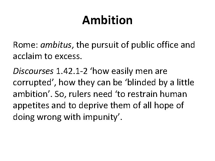 Ambition Rome: ambitus, the pursuit of public office and acclaim to excess. Discourses 1. Ambition Rome: ambitus, the pursuit of public office and acclaim to excess. Discourses 1.