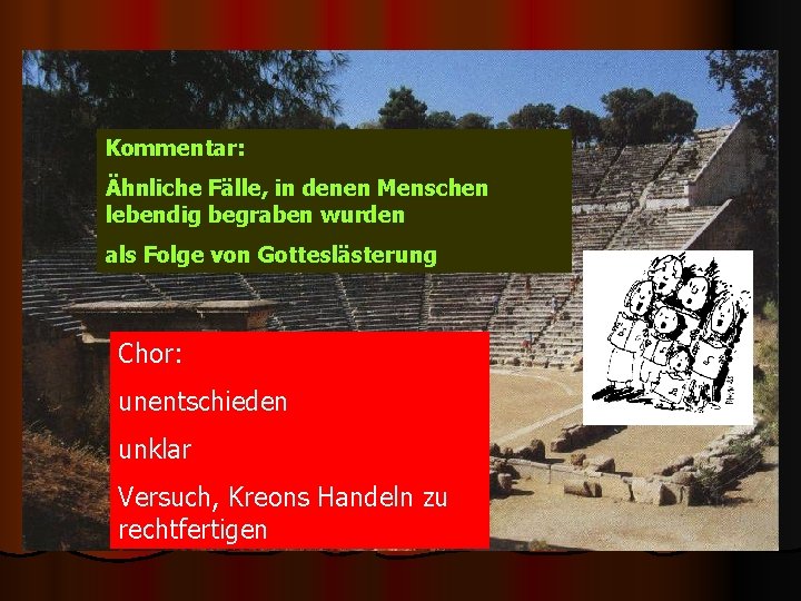 Kommentar: Ähnliche Fälle, in denen Menschen lebendig begraben wurden als Folge von Gotteslästerung Chor: