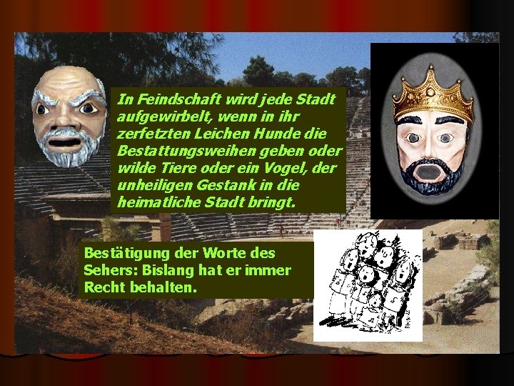 In Feindschaft wird jede Stadt aufgewirbelt, wenn in ihr zerfetzten Leichen Hunde die Bestattungsweihen