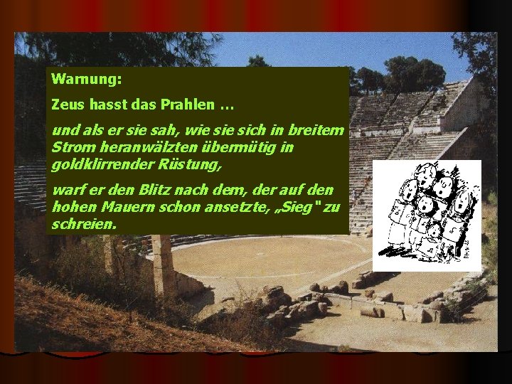 Warnung: Zeus hasst das Prahlen … und als er sie sah, wie sich in