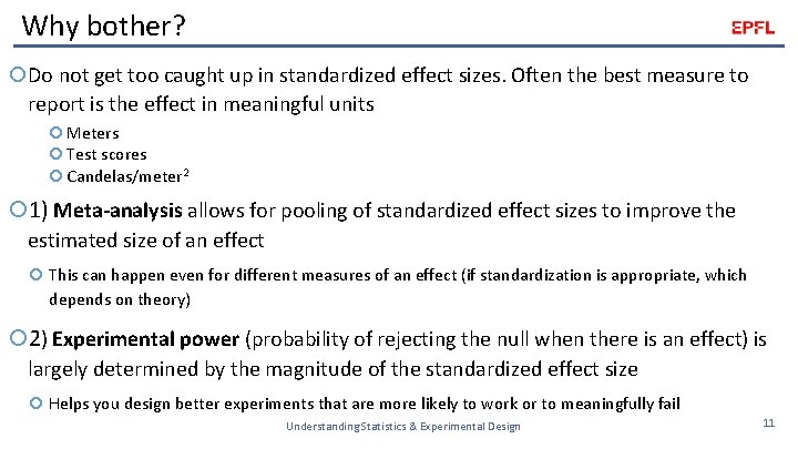 Why bother? Do not get too caught up in standardized effect sizes. Often the