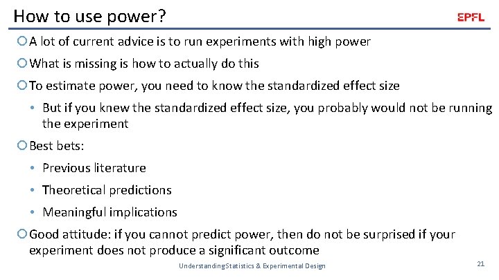 How to use power? A lot of current advice is to run experiments with