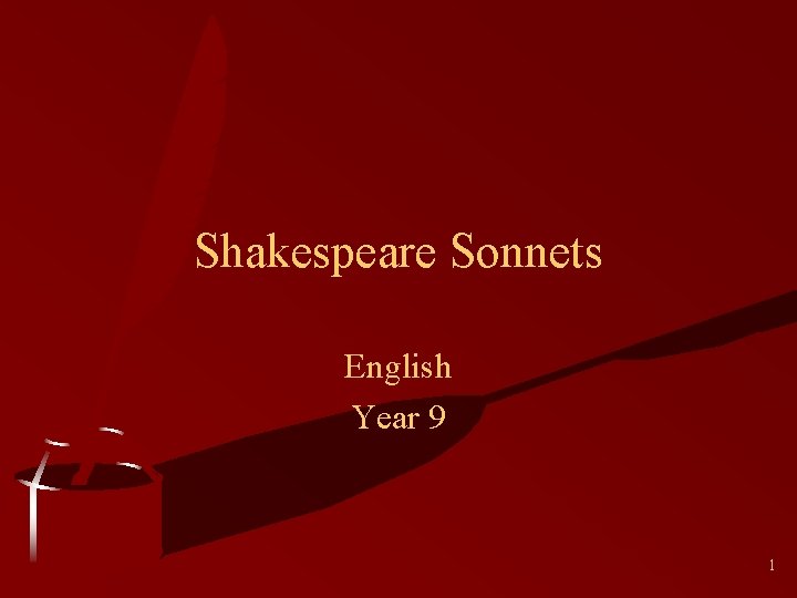 Shakespeare Sonnets English Year 9 1 