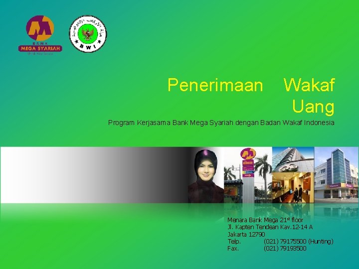 Penerimaan Wakaf Uang Program Kerjasama Bank Mega Syariah dengan Badan Wakaf Indonesia Menara Bank