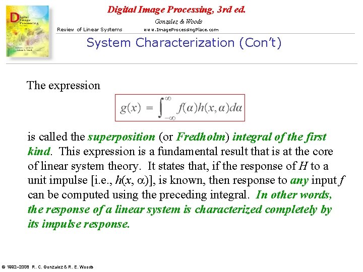 Digital Image Processing, 3 rd ed. Gonzalez & Woods Review of Linear Systems www.