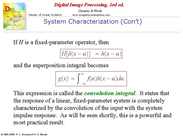 Digital Image Processing, 3 rd ed. Gonzalez & Woods Review of Linear Systems www.