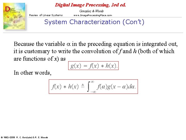 Digital Image Processing, 3 rd ed. Gonzalez & Woods Review of Linear Systems www.