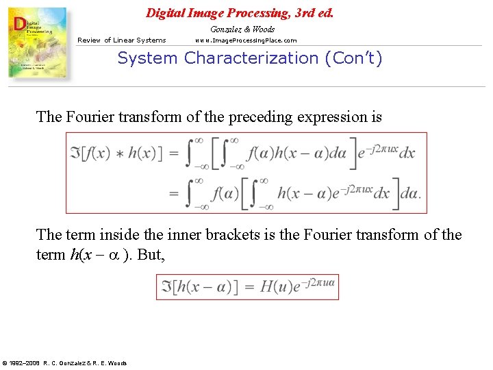 Digital Image Processing, 3 rd ed. Gonzalez & Woods Review of Linear Systems www.