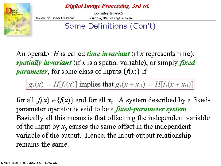 Digital Image Processing, 3 rd ed. Gonzalez & Woods Review of Linear Systems www.