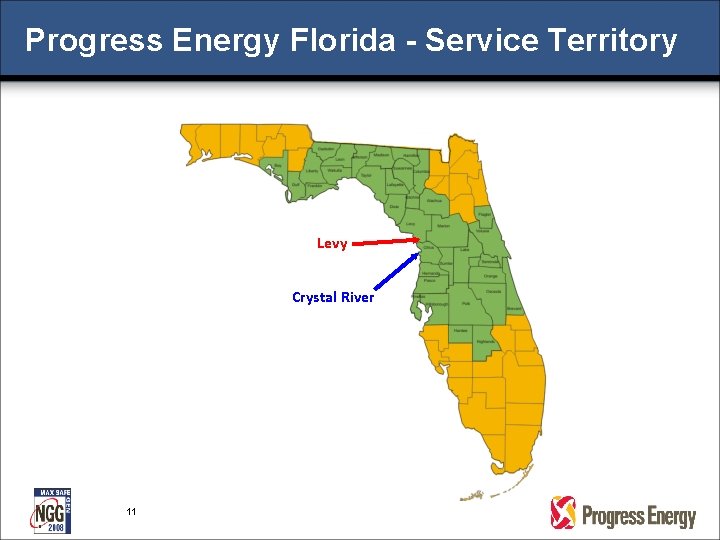 Progress Energy Florida - Service Territory Levy Crystal River 11 Progress Energy Florida - Service Territory Levy Crystal River 11