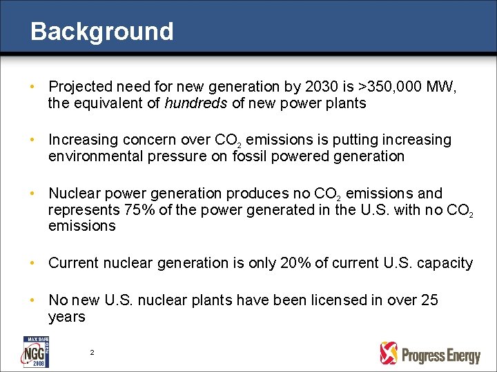Background • Projected need for new generation by 2030 is >350, 000 MW, the Background • Projected need for new generation by 2030 is >350, 000 MW, the