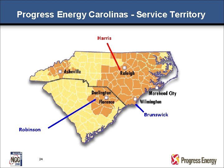 Progress Energy Carolinas - Service Territory Harris Brunswick Robinson 24 Progress Energy Carolinas - Service Territory Harris Brunswick Robinson 24