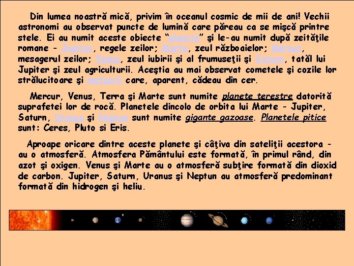 Din lumea noastră mică, privim în oceanul cosmic de mii de ani! Vechii astronomi