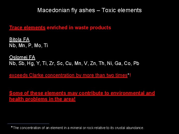 Macedonian fly ashes – Toxic elements Trace elements enriched in waste products Bitola FA