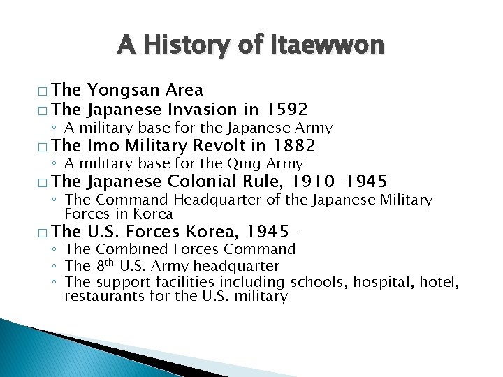 A History of Itaewwon � The Yongsan Area � The Japanese Invasion in 1592