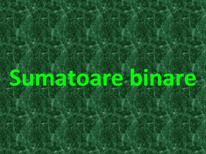 Sumatoare binare 11/3/2020 11 