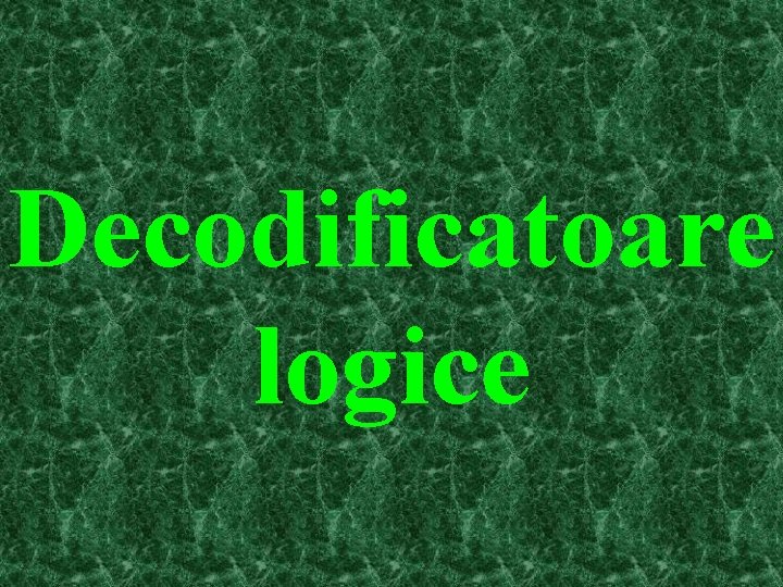 Decodificatoare logice 11/3/2020 BLPC curs 2007 -2008 7 