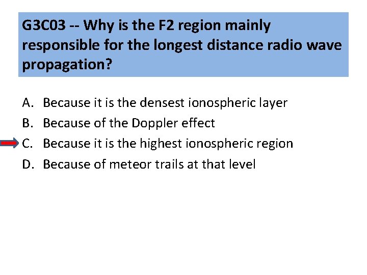 G 3 C 03 -- Why is the F 2 region mainly responsible for G 3 C 03 -- Why is the F 2 region mainly responsible for