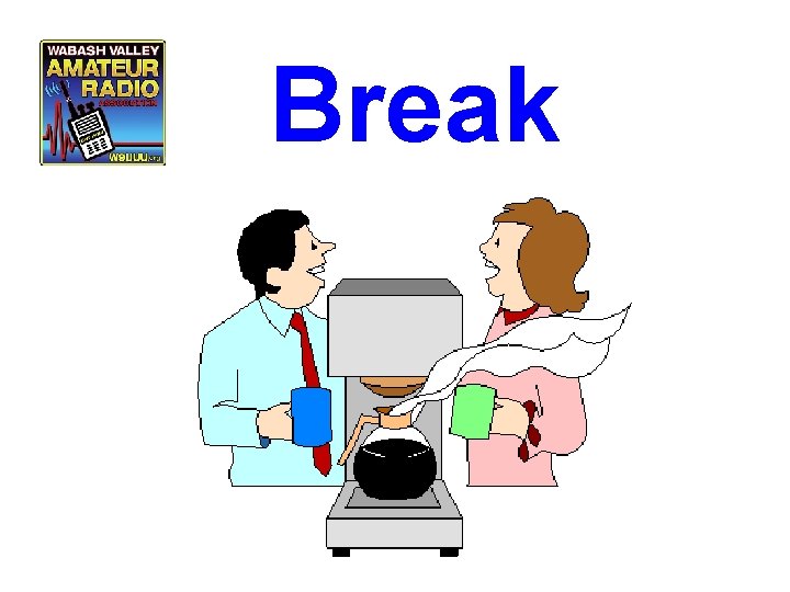 Break Break